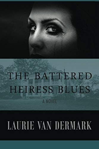 Van Dermark, L: Battered Heiress Blues