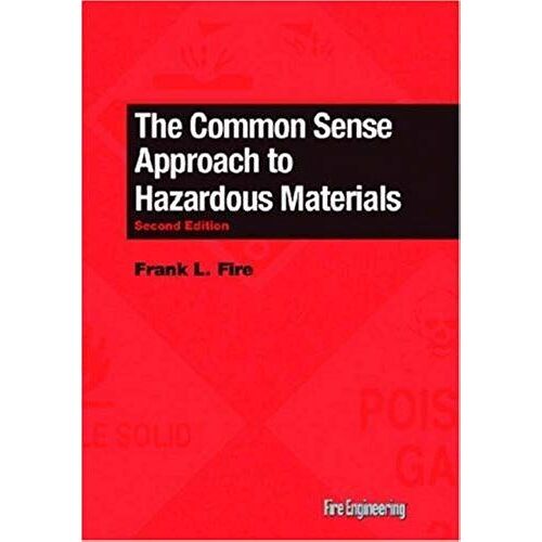 The Common Sense Approach To Hazardous Materials