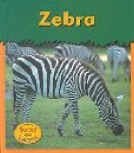 Zebra (Zoo Animals (Heinemann Hardcover))
