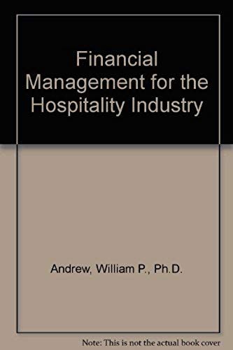 Financial Management For The Hospitality Industry