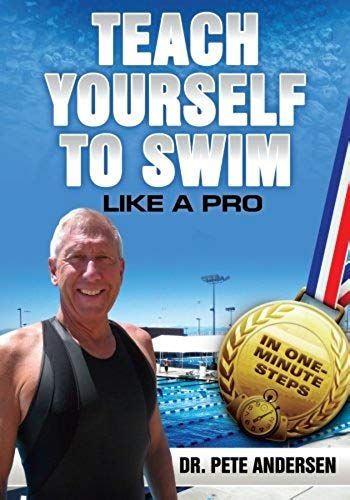 Teach Yourself To Swim Like A Pro In One Minute Steps