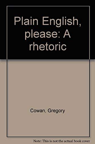 Plain English, Please: A Rhetoric