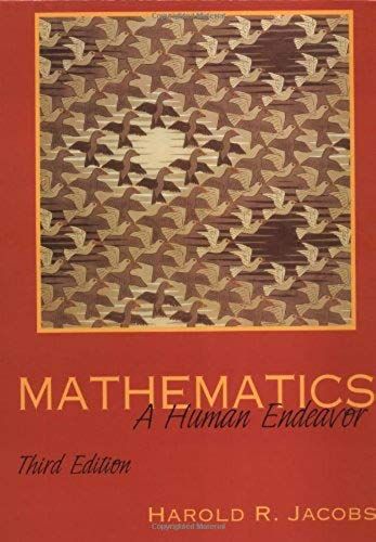 Mathematics : A Human Endeavor 3rd Edition