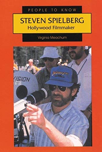 Steven Spielberg: Hollywood Filmmaker (People To Know)