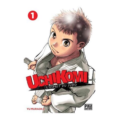 Uchikomi - L'esprit Du Judo T01