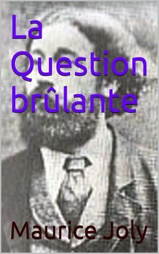 La Question Brûlante