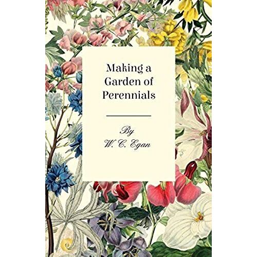 Making A Garden Of Perennials