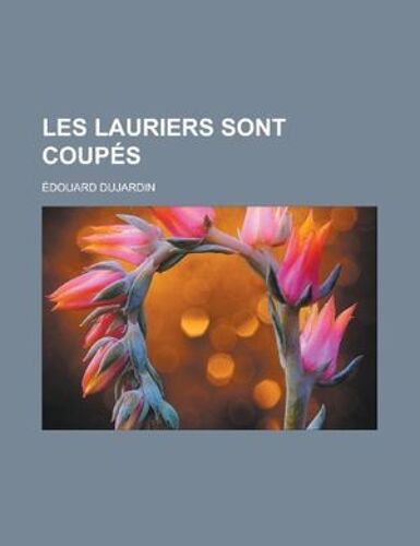 Les Lauriers Sont Coupés