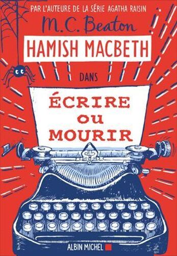 Hamish Macbeth 20 - Ecrire Ou Mourir