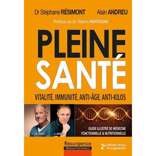 Pleine Santé - 2e Édition Revue Et Augmentée