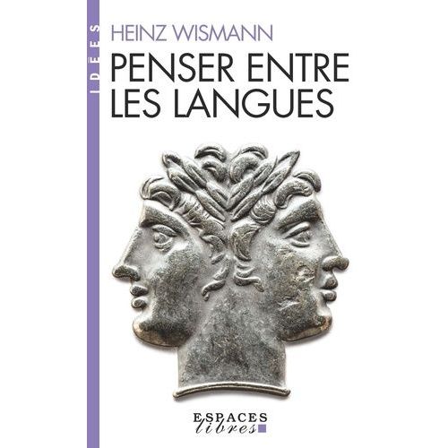 Penser Entre Les Langues