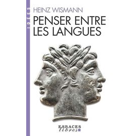 Penser Entre Les Langues
