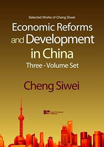 Economic Reforms And Development In China
