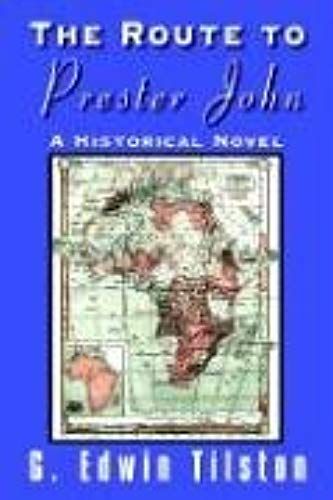 The Route To Prester John