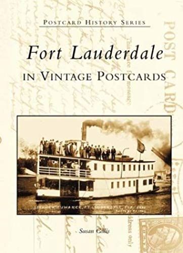 Fort Lauderdale In Vintage Postcards