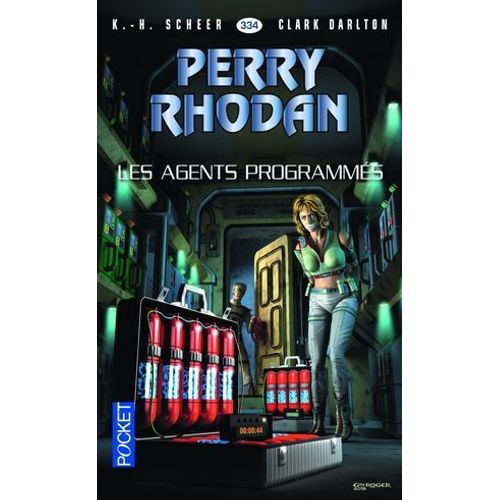 Perry Rhodan - Numéro 334 Les Agents Programmés