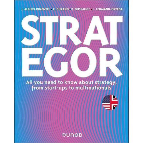 Strategor - All You Need To Know About Strategy, From Start-Ups To Multinationals