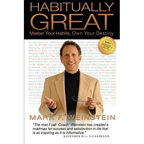 Habitually Great: Master Your Habits, Own Your Destiny