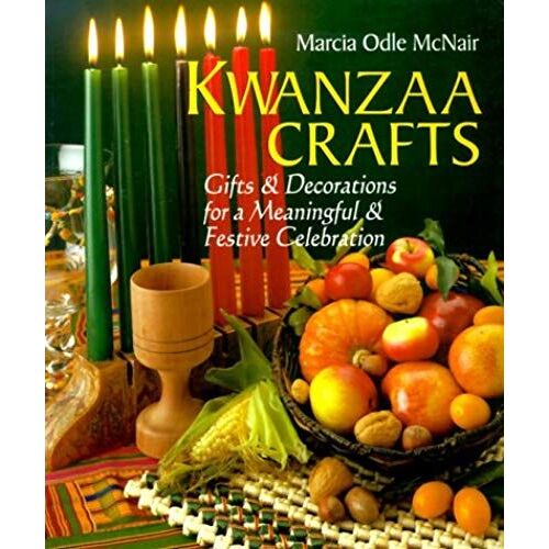 Kwanzaa Crafts: Gifts & Decorations For A Meaningful & Festive Celebration