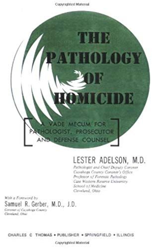 The Pathology Of Homicide (2 Volume Set)