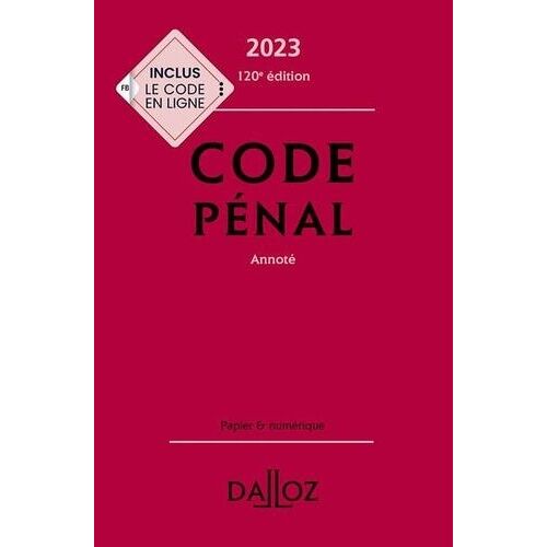 Code Pénal Annoté - Edition 2023