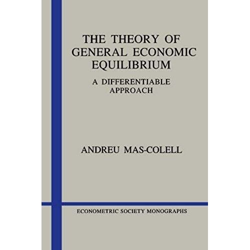 The Theory Of General Economic Equilibrium