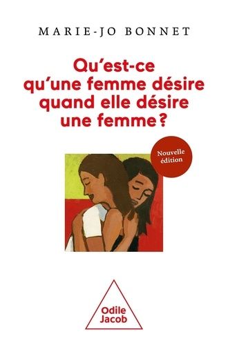 Qu'est-Ce Qu'une Femme Désire Quand Elle Désire Une Femme ?
