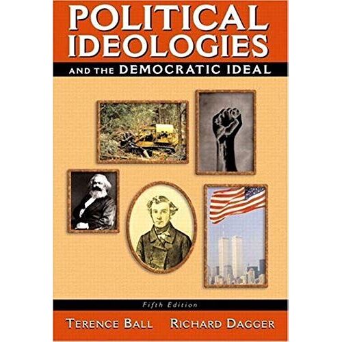 Political Ideologies And The Democratic Ideal, Fifth Edition