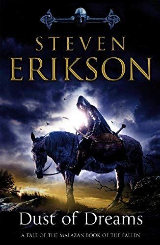 Dust Of Dreams (Malazan Book Of The Fallen #9)