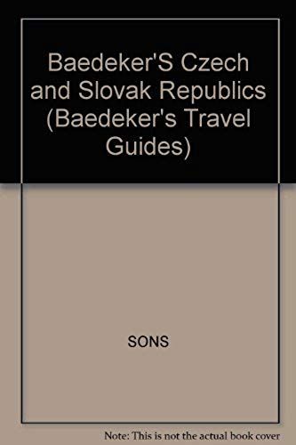 Baedeker Czech And Slovak Republics (Baedeker's Travel Guides)