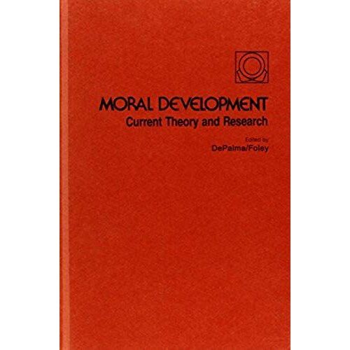 Moral Development: Current Theory And Research (Child Psychology Series)
