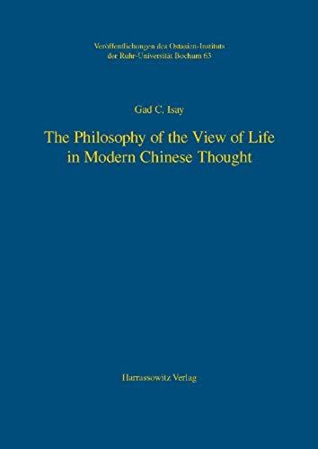 The Philosophy Of The View Of Life In Modern Chinese Thought
