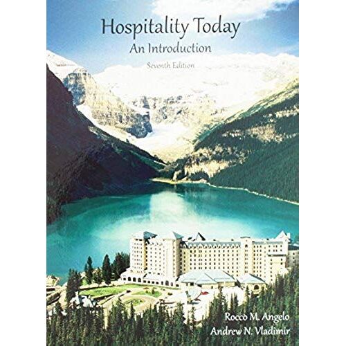 Hospitality Today: An Introduction