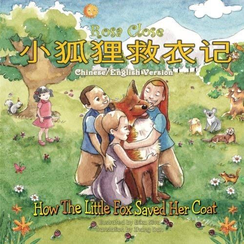 Close, R: How The Little Fox Saved Her C