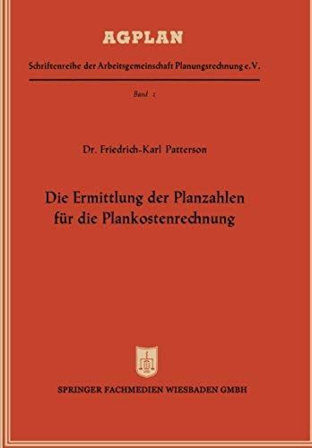 Die Ermittlung Der Planzahlen Für Die Plankostenrechnung