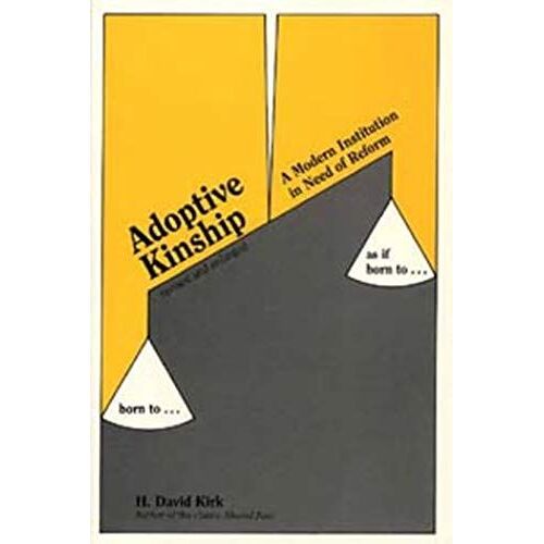 Adoptive Kinship: A Modern Institution In Need Of Reform