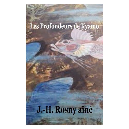 Les Profondeurs De Kyamo
