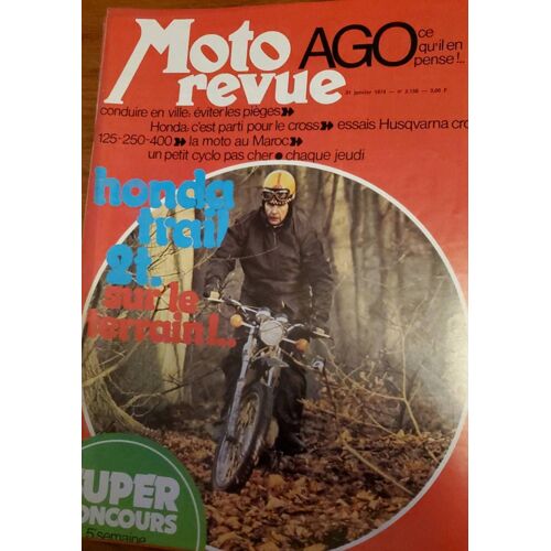 Moto Revue N°2158 - 31 Janvier 1974 (Ago Ce Qu'il En Pense!..)