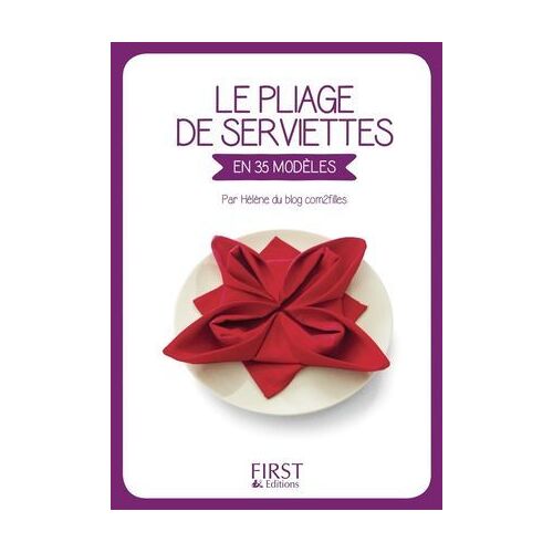 Petit Livre De - Le Pliage De Serviettes