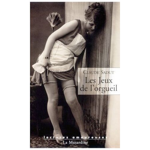 Les Jeux De L'orgueil