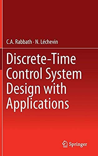 Discrete-Time Control System Design With Applications