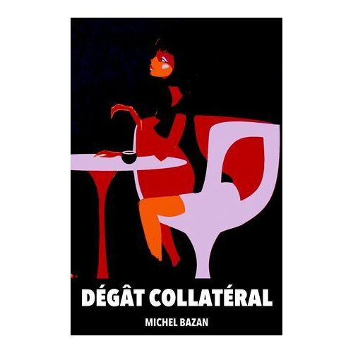 Dégât Collatéral