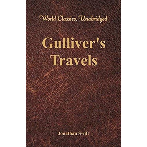 Gulliver's Travels (World Classics, Unabridged)
