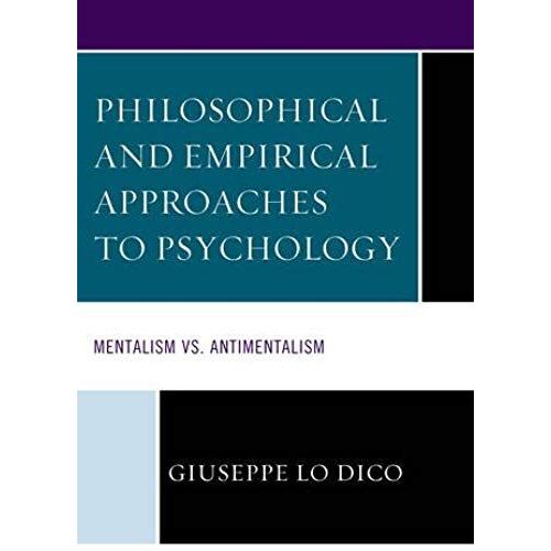 Philosophical And Empirical Approaches To Psychology
