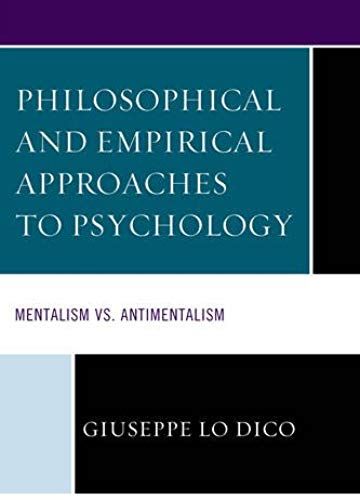 Philosophical And Empirical Approaches To Psychology