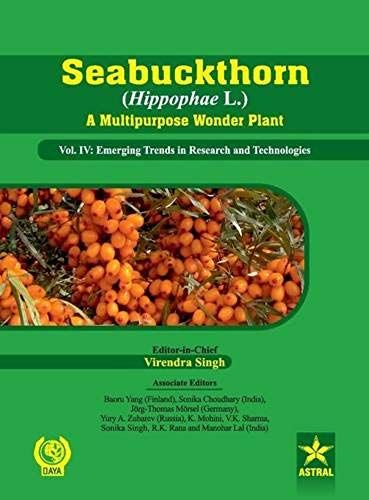 Seabuckthorn (Hippophae L.) A Multipurpose Wonder Plant Vol. Iv