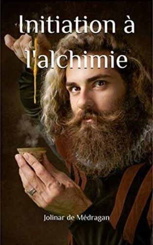 Initiation À L'alchimie