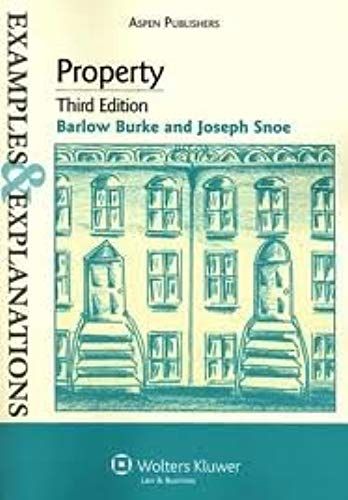Property Examples & Explanations 3th (Third) Edition