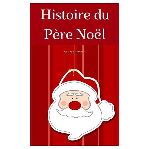 Histoire Du Père Noël