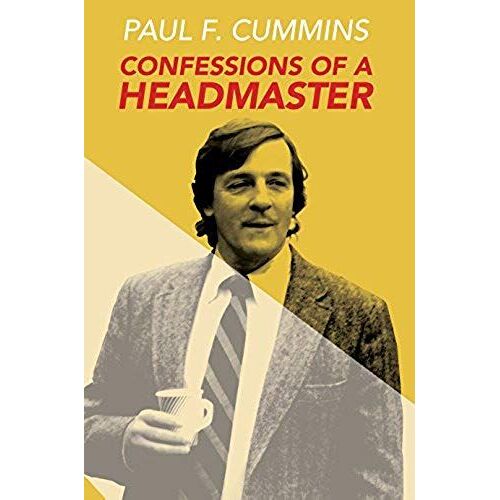 Confessions Of A Headmaster